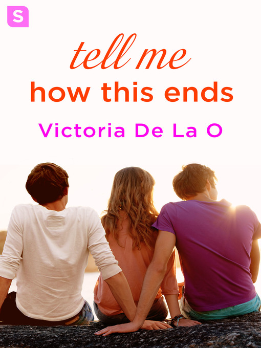 Title details for Tell Me How This Ends by Victoria De La O - Wait list